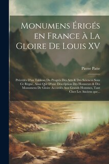 Couverture_Monumens érigés en France à la gloire de Louis XV