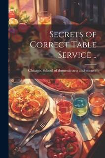 Front cover_Secrets of Correct Table Service ..