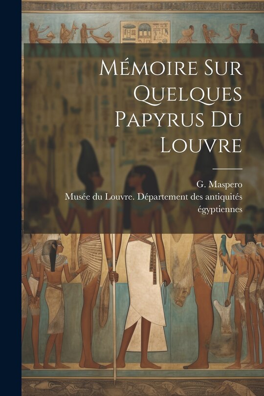 Front cover_Mémoire sur quelques papyrus du Louvre
