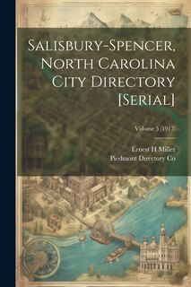 Front cover_Salisbury-Spencer, North Carolina City Directory [serial]; Volume 5 (1917)