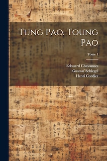 Front cover_Tung pao. Toung pao; Tome 1
