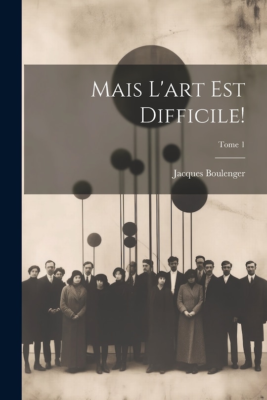 Front cover_Mais l'art est difficile!; Tome 1