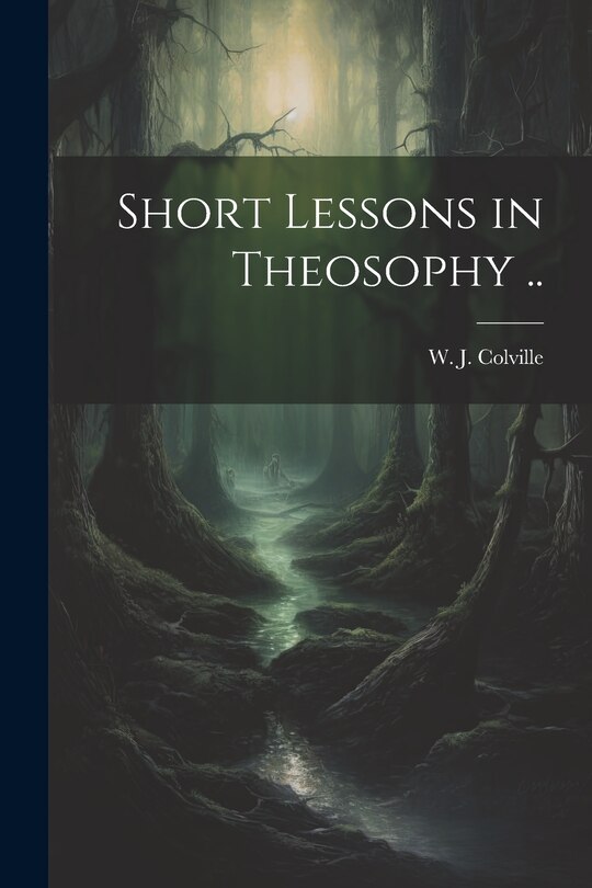 Front cover_Short Lessons in Theosophy ..