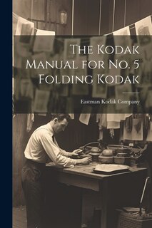 Front cover_The Kodak Manual for No. 5 Folding Kodak