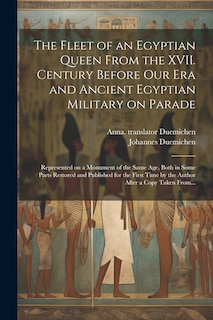 Front cover_The Fleet of an Egyptian Queen From the XVII. Century Before Our Era and Ancient Egyptian Military on Parade