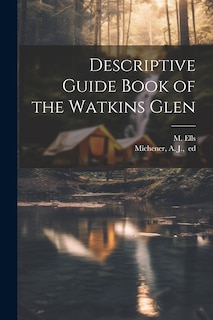 Couverture_Descriptive Guide Book of the Watkins Glen