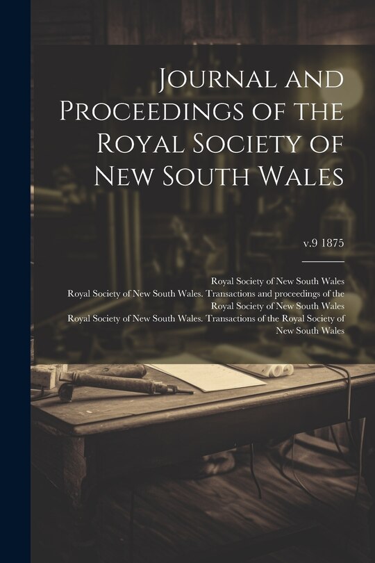 Couverture_Journal and Proceedings of the Royal Society of New South Wales; v.9 1875