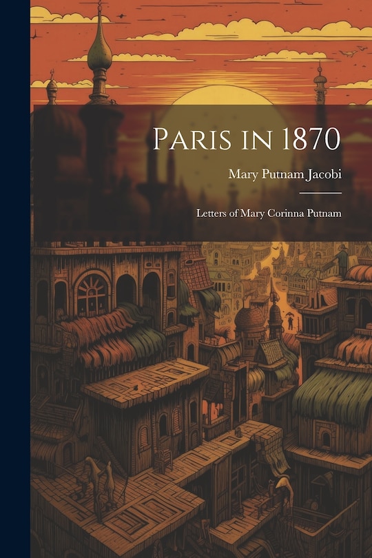 Front cover_Paris in 1870