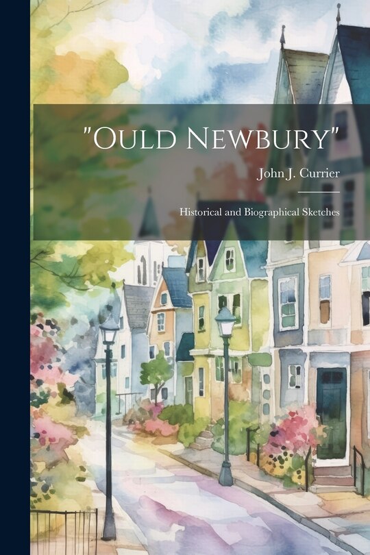 Front cover_Ould Newbury [electronic Resource]