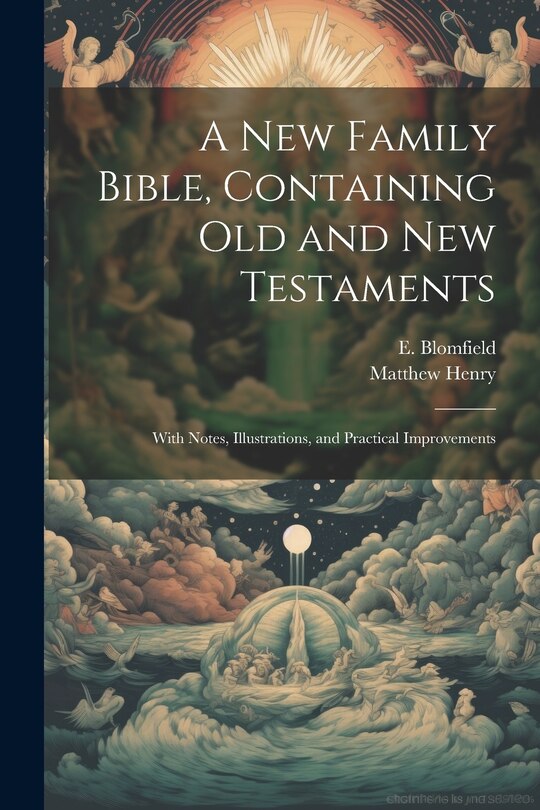 Front cover_A New Family Bible, Containing Old and New Testaments; With Notes, Illustrations, and Practical Improvements