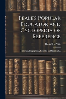 Couverture_Peale's Popular Educator and Cyclopedia of Reference