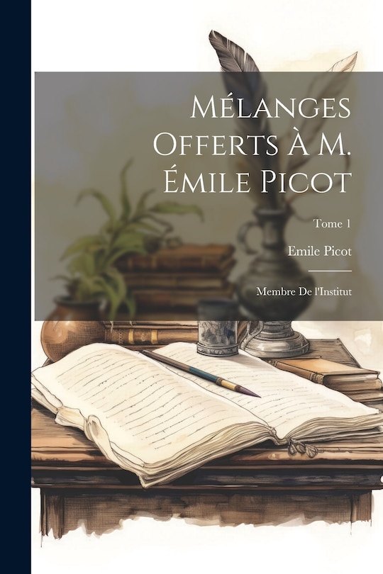 Couverture_Mélanges offerts à M. Émile Picot