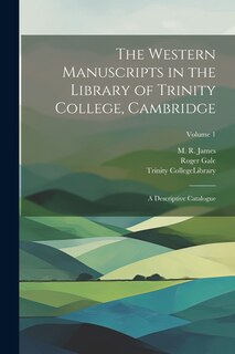 Couverture_The Western Manuscripts in the Library of Trinity College, Cambridge