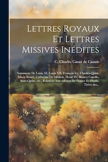 Front cover_Lettres royaux et lettres missives inédites