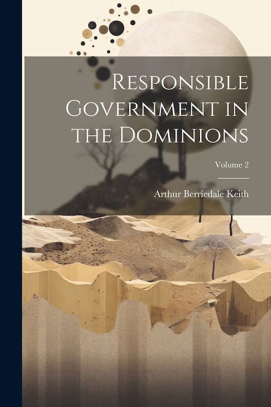 Couverture_Responsible Government in the Dominions; Volume 2