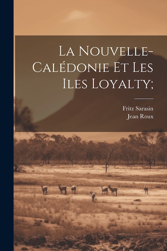 Front cover_La Nouvelle-Calédonie et les Iles Loyalty;