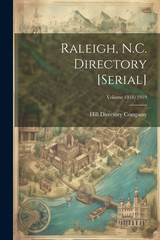 Couverture_Raleigh, N.C. Directory [serial]; Volume 1918/1919