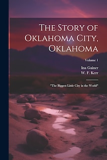 Front cover_The Story of Oklahoma City, Oklahoma