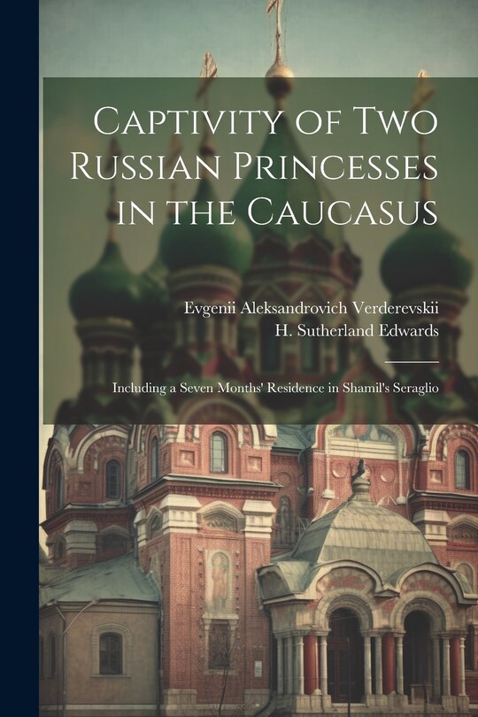 Couverture_Captivity of Two Russian Princesses in the Caucasus