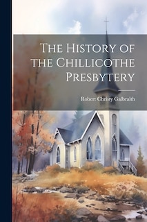 Couverture_The History of the Chillicothe Presbytery