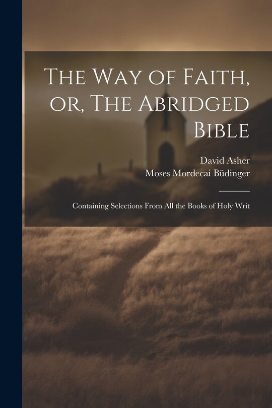 Couverture_The Way of Faith, or, The Abridged Bible
