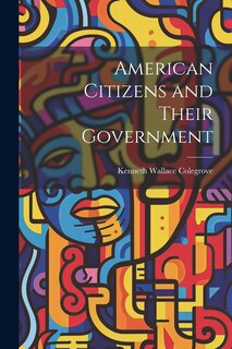 Front cover_American Citizens and Their Government