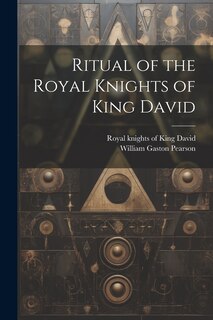 Ritual of the Royal Knights of King David