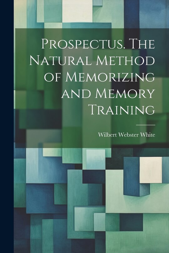 Couverture_Prospectus. The Natural Method of Memorizing and Memory Training