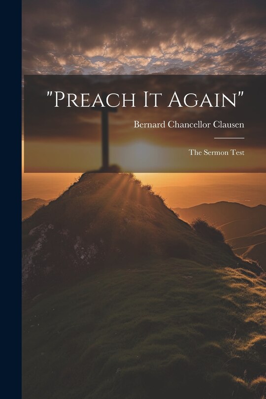Couverture_Preach It Again; the Sermon Test