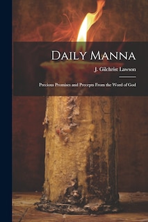 Couverture_Daily Manna; Precious Promises and Precepts From the Word of God