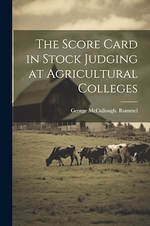 Couverture_The Score Card in Stock Judging at Agricultural Colleges