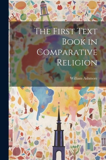 The First Text Book in Comparative Religion