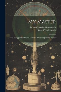 Front cover_My Master; With an Appended Extract From the Theistic Quarterly Review