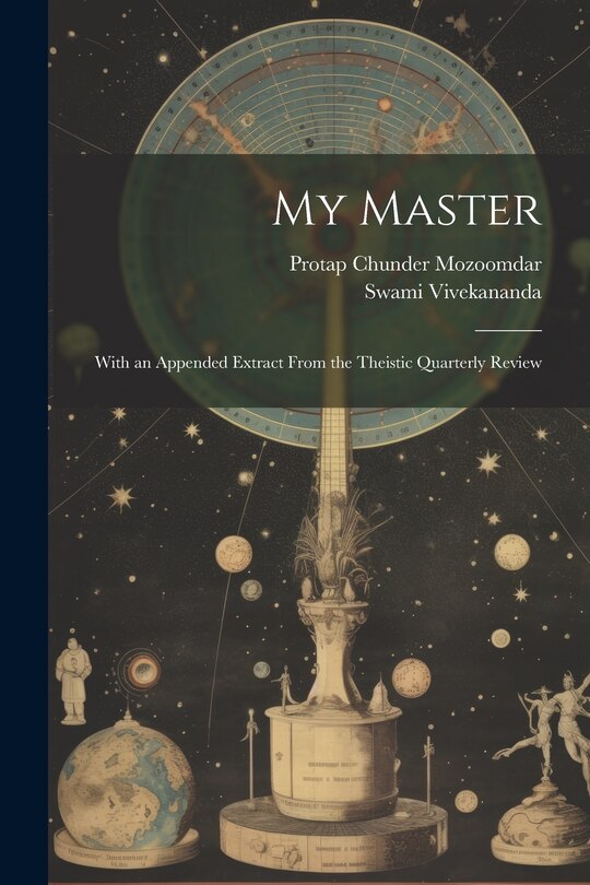 Front cover_My Master; With an Appended Extract From the Theistic Quarterly Review