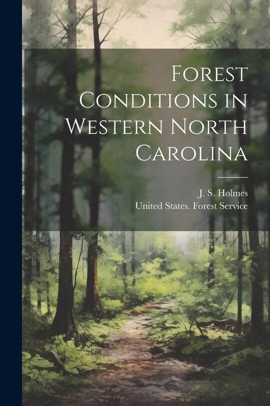 Front cover_Forest Conditions in Western North Carolina