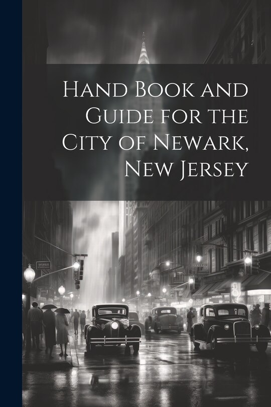 Couverture_Hand Book and Guide for the City of Newark, New Jersey