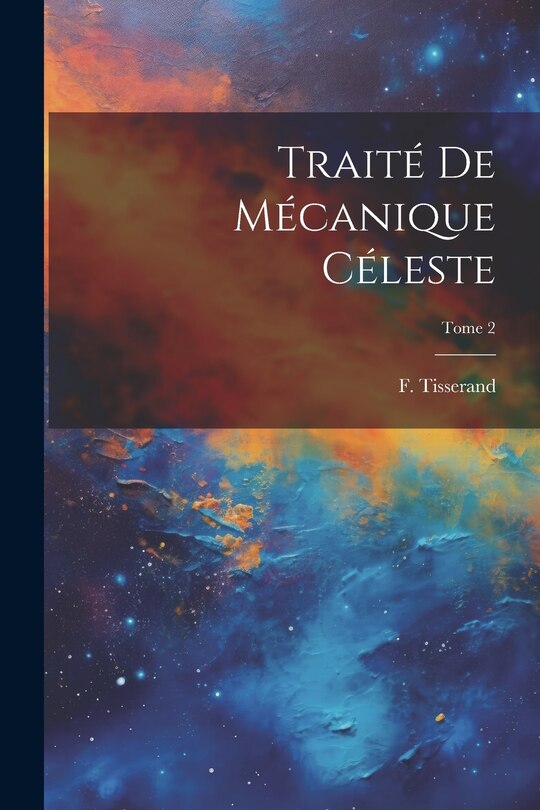 Front cover_Traité de mécanique céleste; Tome 2