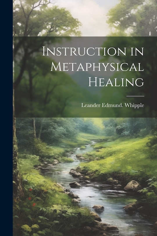 Couverture_Instruction in Metaphysical Healing