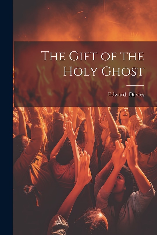 Front cover_The Gift of the Holy Ghost