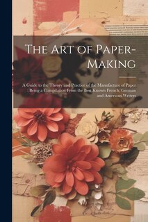 Couverture_The Art of Paper-making