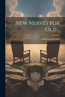 Couverture_New Nerves for Old ..
