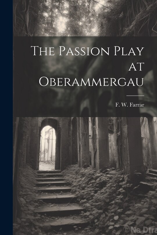 Front cover_The Passion Play at Oberammergau