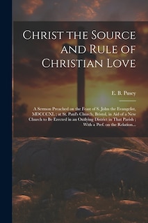 Front cover_Christ the Source and Rule of Christian Love
