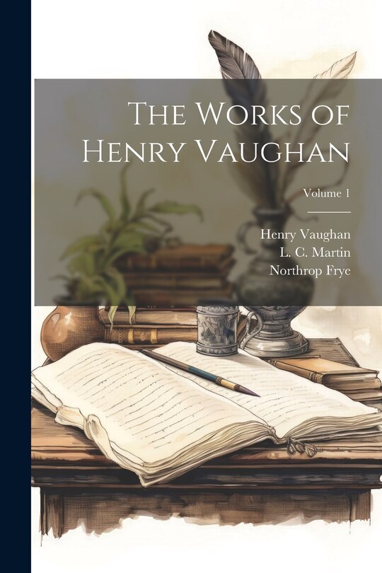 Front cover_The Works of Henry Vaughan; Volume 1