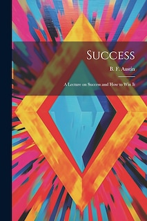Front cover_Success; a Lecture on Success and How to Win It