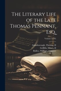 Front cover_The Literary Life of the Late Thomas Pennant, Esq.; Volume (1793)
