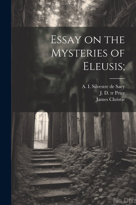 Couverture_Essay on the Mysteries of Eleusis;