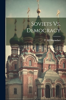 Couverture_Soviets Vs. Democracy