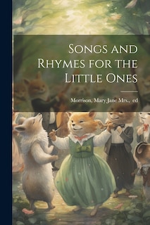 Front cover_Songs and Rhymes for the Little Ones
