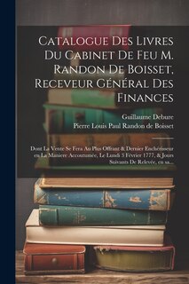Front cover_Catalogue des livres du cabinet de feu M. Randon de Boisset, receveur général des finances